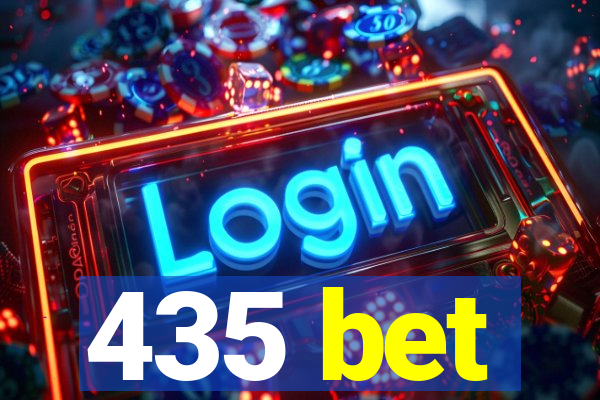 435 bet